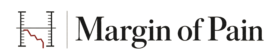 Margin of Pain